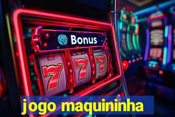 jogo maquininha